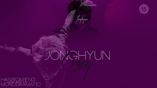 Jonghyun (종현) - Crazy (Guilty Pleasure) Feat. Iron (Han|Rom|Eng)