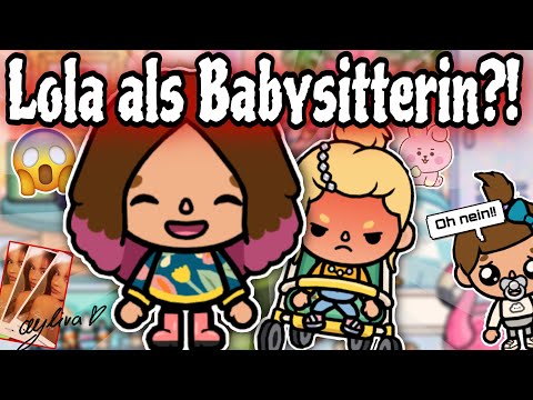 LOLA AS A BABYSITTER?! 😱 | PART 1 | EXCITING | TOCA BOCA STORY GERMAN | EVERYTHING TOCA