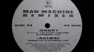 Man Machine - Animal (Primitive Electronic)