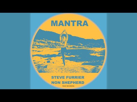 Steve Furrier feat. Non Shepherd - Mantra