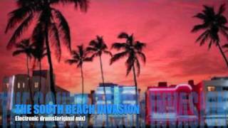ELECTRONIC DRUMS-The south beach invasion(original mix 2011)