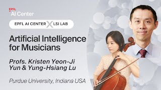 AI Center X LSI Lab - Artificial Intelligence for Musicians - Profs. Y