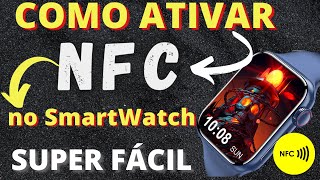 NFC no Smartwatch, Como Ativar e configurar TAGs (FÁCIL E COM MUITAS FUNÇÕES) 2022