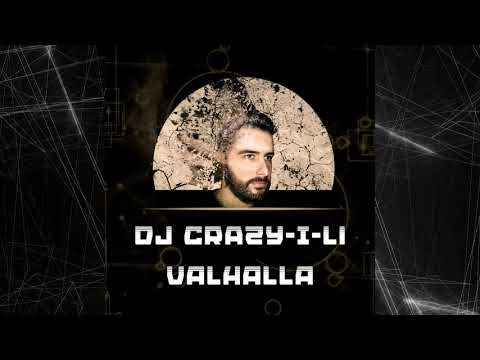 DJ Crazy-I-Li - Valhalla Preview