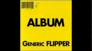 Flipper - Life is Cheap