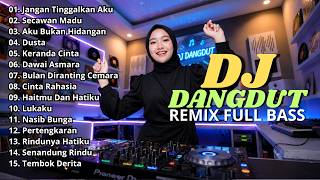 Download lagu DJ DANGDUT LAWAS REMIX SLOW FULL BASS || DJ JANGAN TINGGALKAN AKU | DJ SECAWAN MADU mp3 Download lagu DJ DANGDUT LAWAS REMIX SLOW FULL BASS || DJ JANGAN TINGGALKAN AKU | DJ SECAWAN MADU mp3