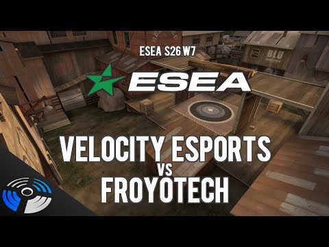 ESEA S26 W7: Velocity eSports vs. froyotech - Pro Team Fortress 2