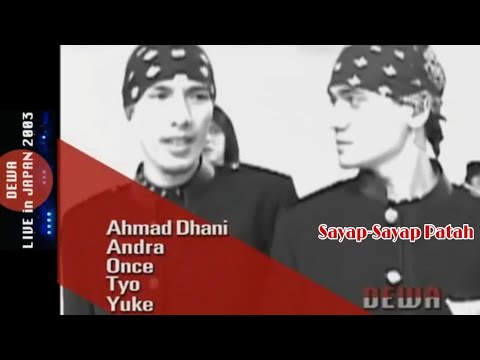 Dewa 19 - Sayap-Sayap Patah - Live In Japan 2003