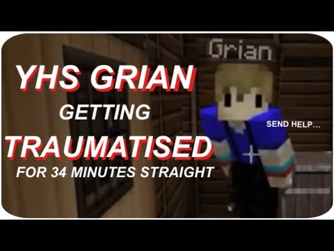 YHS Grian being traumatised for 34 minutes straight