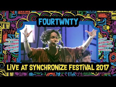 Fourtwnty LIVE @ Synchronize Fest 2017