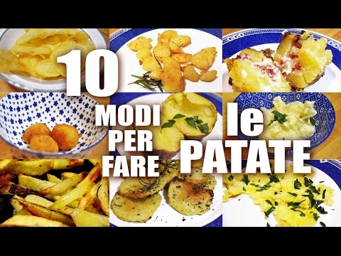 , title : '10 MODI PER CUCINARE LE PATATE (10 Ways to cook Potato) ricette al volo'