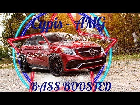 Cypis - AMG (Bass Boosted)