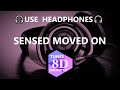 Sense Moved On Kristen Stewart