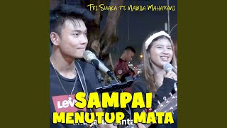 Download lagu Sampai Menutup Mata mp3 Download lagu Sampai Menutup Mata mp3