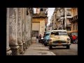 Havana, Cuba Slideshow with Eliades Ochoa's beautiful song..