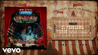 Ricardo Arjona - El Problema/ Tarde (Sin Daños a Terceros) (Circo Soledad En Vivo - Audio)