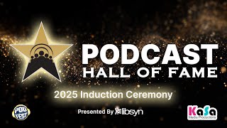 Who Got Inducted Into the Podcast Hall of Fame This Year?