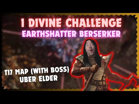 T17 clear with boss! Earthshatter Berserker - 1Div (114c) Challenge | PoE 3.25 Settlers