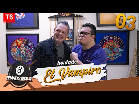 Tirando Bola temp 6 ep 03. - Vampiro