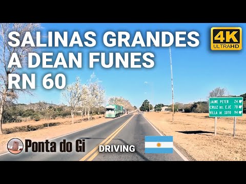 DEPTO. DE ISCHILIN noroeste de CORDOBA #driving 4K RUTA 60 SALINAS GRANDES - QUILINO - DEAN FUNES