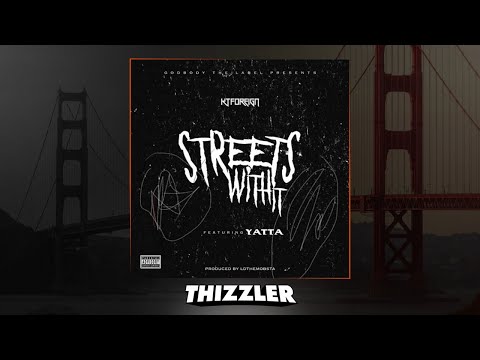 KT Foreign ft. Yatta - Streets With It [Prod. LDTHAMONSTA] [Thizzler.com Exclusive]