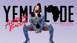 Yemi Alade Ft. Joé dwèt file - My Man (French Version) official Audio