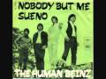 Nobody but me - The human beinz (HQ)