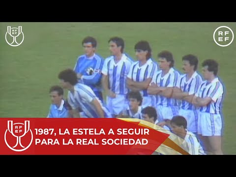 La Real Sociedad ganó su última Copa del Rey en 1987 contra el Atlético de Madrid