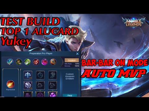 TEST BUILD GLOBAL 1 ALUCARD ||| YUKEY ||| BAR-BAR ON MODE•AUTO MVP