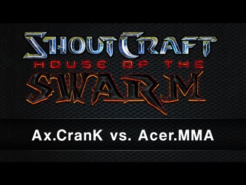 ShoutCraft HotS Tournament - G7 - Ax.CranK vs Acer.MMA