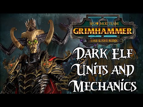 All Dark Elf Units and Mechanics in SFO Grimhammer II