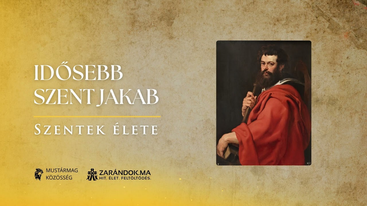 Idősebb Szent Jakab: Az apostolok első vértanúja – Szentek élete