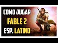 Como Jugar A Fable 2 En Espa ol Latino