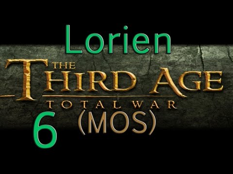 Let's Play TA:TW (MOS) Lorien Ep 6 - Ticking off our allies