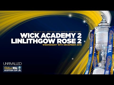 Wick Academy 2-2 Linlithgow Rose | William Hill Scottish Cup 2015/16 - Round 3