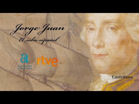 Jorge Juan. El sabio español