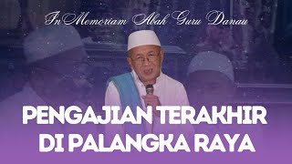 Download lagu Tausyiah Abah Guru Danau di Palangka Raya mp3