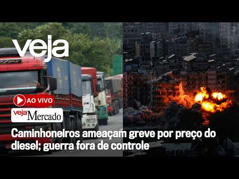 Alberto Ajzental — Veja — AO VIVO: Caminhoneiros ameaçam greve por preço do diesel; guerra fora de controle | Mercado