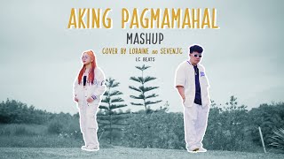 Aking Pagmamahal &quot;MASHUP&quot; Cover By Loraine &amp; SevenJC (Prod by LC Beats)