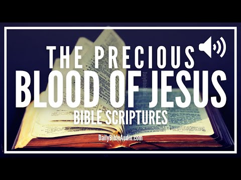 Bible Verses About The Precious Blood Of Jesus | Understanding Its Power & Significance In The Bible