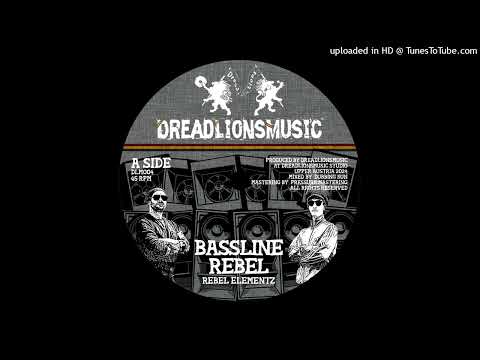 Rebel Elementz & Piya Zawa - Bassline Rebel (Dread Lions Music) Single 14 November 2024
