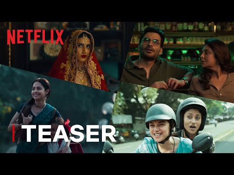 Ajeeb Daastaans | Official Teaser | Netflix India
