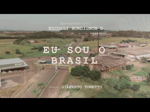 Eu sou o Brasil- Documentário sobre cidades pequenas