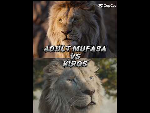 mufasa vs kiros