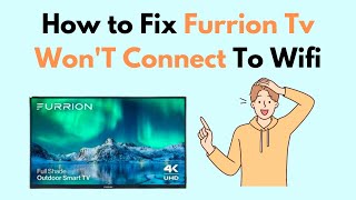 How to Fix Furrion TV Won