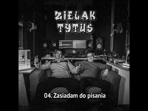Zielak x Tytus - Zasiadam do pisania