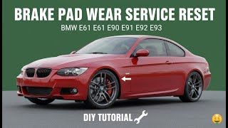 DIY: How to Reset Brake Pad Wear Service Light on BMW E60 E61 E90 E91 E92 E93 (Quick & Easy!)