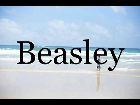 How To Pronounce Beasley🌈🌈🌈🌈🌈🌈Pronunciation Of Beasley