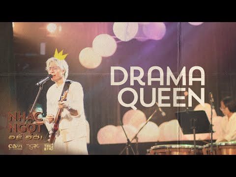 CAM Concert: Nhạc Ngọt Để Đời | Drama Queen