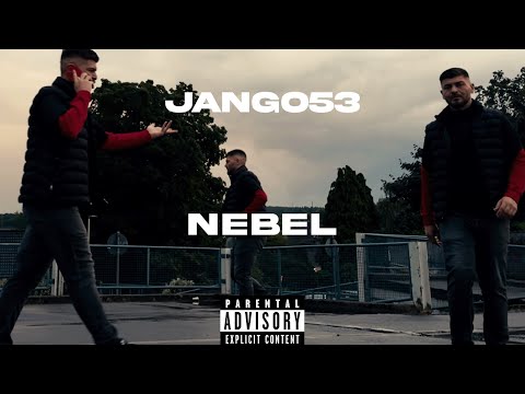 JANGO53 - NEBEL(OFFIZELLES MUSIKVIDEO)